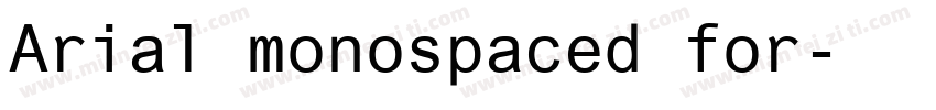 Arial monospaced for字体转换